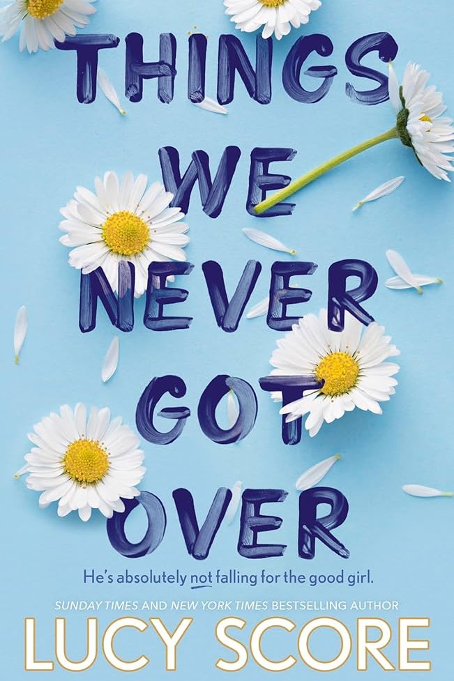 Things we never get over