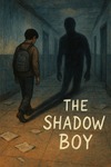 The shadow boy